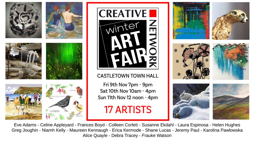 Winter art fair – Castletown Nov 9th-11th